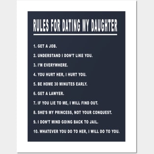 Rules for Dating My Daughter White Posters and Art